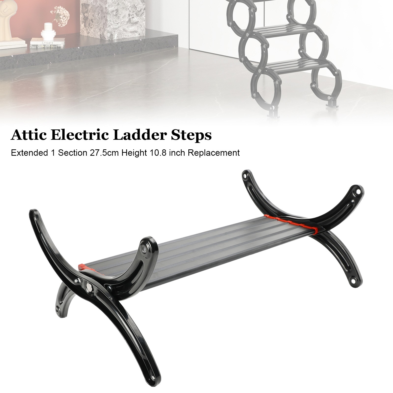 Attic Electric Ladder Steps Extended 1 Section 27.5cm Height 10.8 inch Replace #